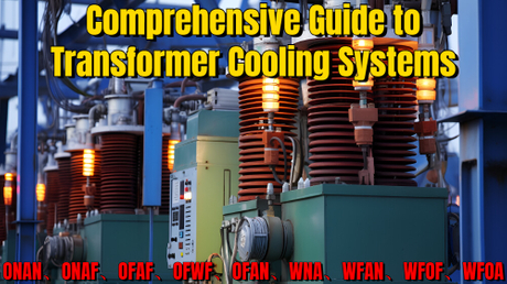 Comprehensive Guide to Transformer Cooling Systems.jpg